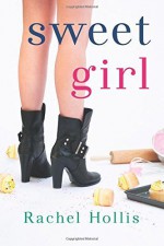 Sweet Girl Paperback - May 5, 2015 - Rachel Hollis