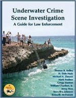 Underwater Crime Scene Investigation - Thomas B. Kelley, Best Publishing Company