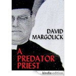 A Predator Priest (Kindle Single) - David Margolick