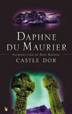 Castle Dor - Daphne Du Maurier, Arthur Quiller-Couch