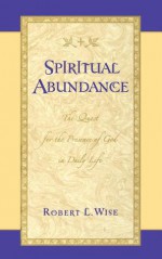 Spiritual Abundance - Robert Wise