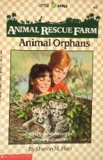 Animal Orphans - Sharon M. Hart, Paul Mantell, Avery Hart