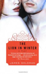 The Lion in Winter - James Goldman