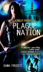 Plague Nation - Dana Fredsti