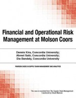 Financial and Operational Risk Management at Molson Coors - Chuck Munson