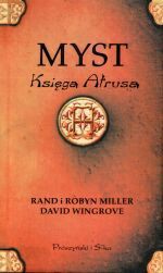 Myst - Księga Atrusa - Rand Miller, Robyn Miller, David Wingrove, Paweł Lipszyc