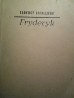 Fryderyk - Tadeusz Łopalewski