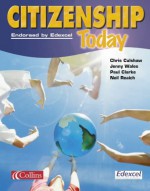 Citizenship Today - Chris Culshaw, Paul Clarke