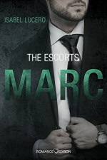 The Escorts: MARC - Isabel Lucero, Stefanie Zurek