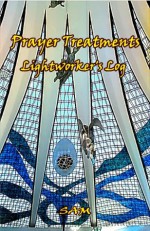 Prayer Treatments (Lightworker's Log) - Sam