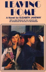 Leaving Home - Elizabeth Janeway, Rachel M. Brownstein