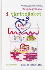 Campingfiasko i tårtträsket (Georgia Nicolsons dagbok, #8) - Louise Rennison, Gudrun Samuelsson