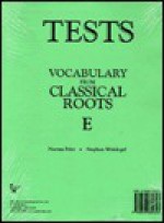 Vocabulary From Classical Roots Book E Tests - Norma Fifer, Stephen Weislogel