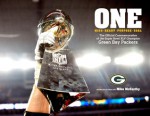 One: The Official Commemorative of the Super Bowl XLV Champion Green Bay Packers - Mike McCarthy, James V. Biever, Mark Murphy, Charles Woodson