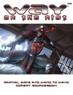 Way of the Fist: A Haven: City of Violence Sourcebook - Louis Porter Jr.