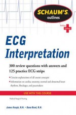 Schaum's Outline of ECG Interpretation - Jim Keogh, James Keogh, Dana Reed