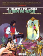 Le Vagabond Des Limbes, Tome 15: Le Temps Des Oracles - Julio Ribera, Christian Godard