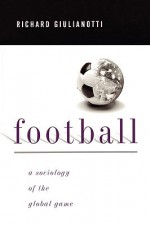 Football - Richard Giulianotti