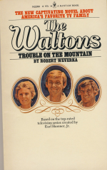 The Waltons: Trouble on the Mountain - Robert Weverka