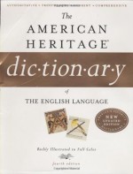 The American Heritage Dictionary of the English Language, Fourth Edition - Editors of the American Heritage Dictionaries, Houghton Mifflin Company