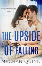 The Upside of Falling - Meghan Quinn