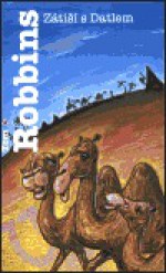 Zátiší s Datlem - Tom Robbins, Jiří Popel