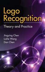 LOGO Recognition: Theory and Practice - Jingying Chen, Lizhe Wang, Dan Chen