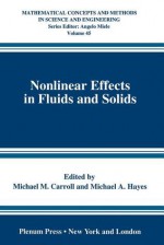 Nonlinear Effects in Fluids and Solids - Michael M. Carroll, Michael A. Hayes