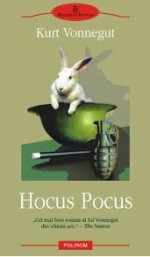 Hocus Pocus - Kurt Vonnegut, Vali Florescu