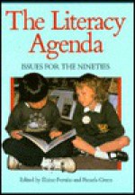 The Literacy Agenda: Issues for the Nineties - Pamela Green