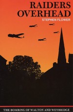 Raiders Overhead - John Flower