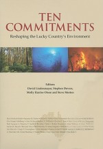 Ten Commitments: Reshaping the Lucky Country's Environment - David B. Lindenmayer, Stephen Dovers, Molly Hariss Olson, Steve Morton