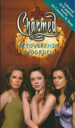 Betoverende Woorden (Charmed #35) - Laura J. Burns, Sandra C. Hessels