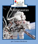 Astronautas = Astronauts - Carmen Bredeson, Eida DelRisco