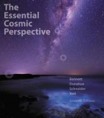 Essential Cosmic Perspective Plus Masteringastronomy with Etext, the -- Access Card Package - Jeffrey O. Bennett, Megan O. Donahue, Nicholas Schneider, Mark Voit