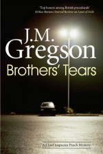 Brothers' Tears (A Percy Peach Mystery) - J.M. Gregson