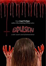 Expulsion - Angel Gelique