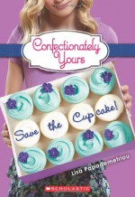 Save the Cupcake! - Lisa Papademetriou