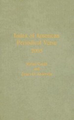 Index of American Periodical Verse 2005 - Rafael Catala, James D. Anderson