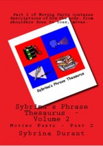 Sybrina's Phrase Thesaurus - Volume 2 - Moving Parts - Part 2 - Sybrina Durant