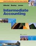 Intermediate Accounting [With Access Code] - Loren A. Nikolai, John D. Bazley, Jefferson P. Jones