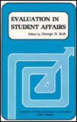 Evaluation in Student Affairs - George D. Kuh