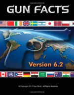 Gun Facts - Guy Smith