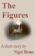 The Figures - Nigel Hems