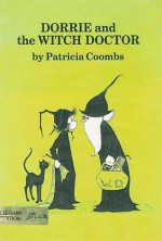 Dorrie and the Witch Doctor - Patricia Coombs