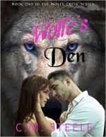 Wolfe's Den - C.M. Steele