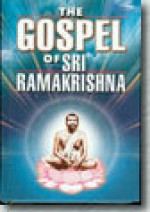 The Gospel of Sri Ramakrishna - Mahendranath Gupta