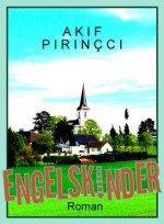 Engelskinder (German Edition) - Akif Pirinçci