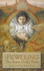 The Bone Doll's Twin: Book One of the Tamir Triad: Bk. 1 by Lynn Flewelling (2001-07-16) - Lynn Flewelling