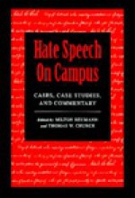 Hate Speech On Campus: Cases, Case Studies, and Commentary - Milton Heumann, Thomas W. Church